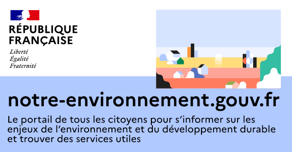 notre-environnement.gouv.fr, le portail public de l’information environnementale