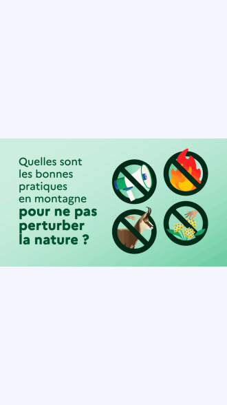 Sur la gauche de l'image, le texte demande : « Quelles sont les bonnes pratiques en montagne pour ne pas perturber la nature ? ». À droite, quatre panneaux ronds sont barrés pour montrer ce qu'il ne faut pas faire : ne pas faire de bruit (mégaphone), ne pas faire de feu, ne pas s'approcher des animaux sauvages (isard) et ne pas cueillir de fleurs.