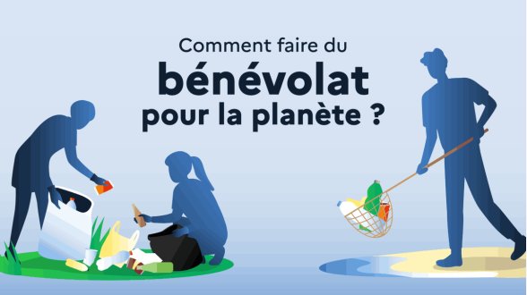 Agir pour la Terre : 2 600 missions de bénévolat disponibles