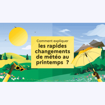 Pourquoi la météo du printemps est-elle si changeante ?