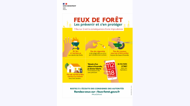 {{{Feux de forêts~: les prévenir et s'en protéger}}} 1 feu sur 2 est la conséquence d'une imprudence. Les gestes à proscrire : -* {{ni feu, ni barbecue}} aux abords des forêts~; -* {{pas de cigarette ni de mégot}} jeté au sol ou par la fenêtre de la voiture~; -* {{pas de travaux sources d'étincelles}} les jours de risque d'incendie~; -* {{pas de combustible contre la maison}} — bois, fuel, butane… {{Témoin d'un début d'incendie, je donne l'alerte}} en localisant le feu avec précision en appelant les urgences au 112 et les pompiers au 18 et {{je me mets à l'abri}} dans une habitation. Restez à l'écoute des consignes des autorités. rendez-vous sur ~: _ [feux-foret.gouv.fr->https://www.feux-foret.gouv.fr/]