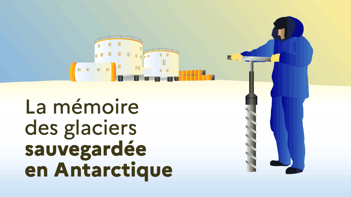 La mémoire des glaciers sauvegardée en Antarctique