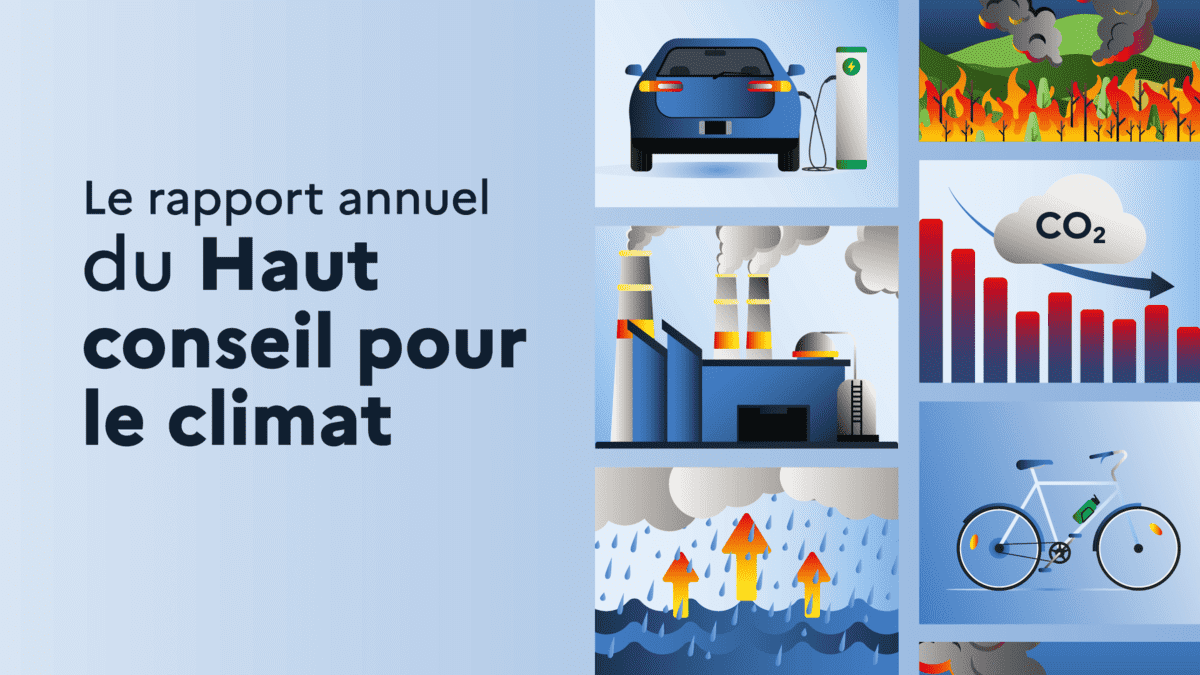 Le rapport annuel du Haut conseil pour le climat