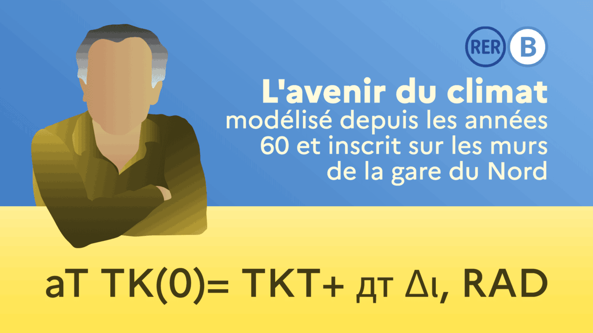 L'avenir du climat modélisé depuis les années 60 et inscrit sur les murs de la gare du Nord